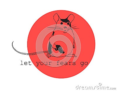 Let your fears go. Inspirational quote. Vector hand lettering illustration. Sketch style. Mouse with gun on red circle background. Vector Illustration