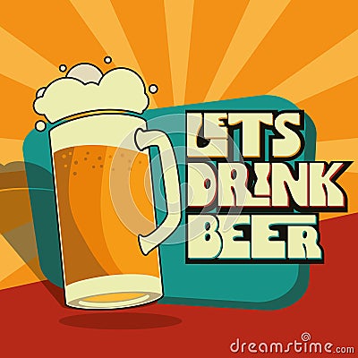 Lets drink beer poster Vector Vector Illustration