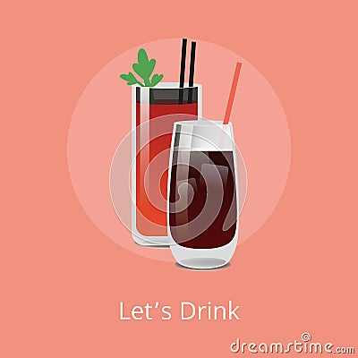 Lets Drink Boody Mary and Vodka Cola Cocktails Vector Illustration