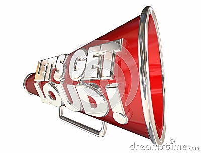 Lets Get Loud Bullhorn Megaphone Stock Photo