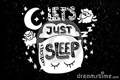 Lets just sleep lettering with pillow, moon and sheeps Vector Illustration