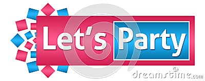 Lets Party Pink Blue Circular Horizontal Stock Photo