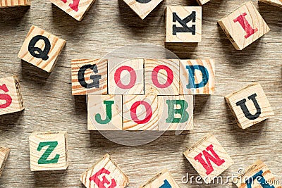 Letter block in word good job on wood background Stock Photo