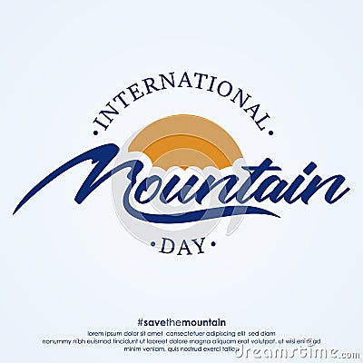 Letter International Mountain Day creative banner with blue color Vector Illustration