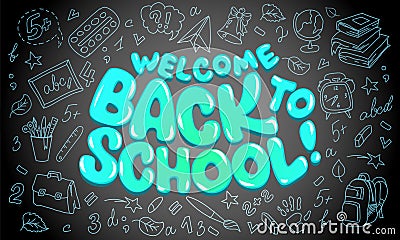 Lettering Back to school. Set schoolboy attributes hand drawn style banner. Vector Illustration