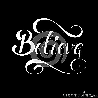 Lettering believe black. Stock Photo