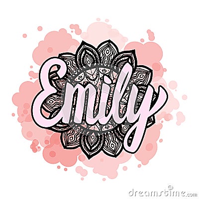 Lettering Female name Emily on bohemian hand drawn frame mandala pattern and trend color stained. Vector illustration Vector Illustration