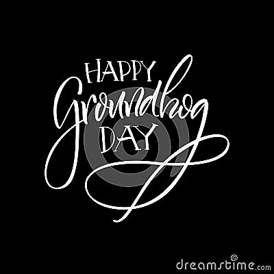 Lettering. Groundhog Day. Vector Illustration