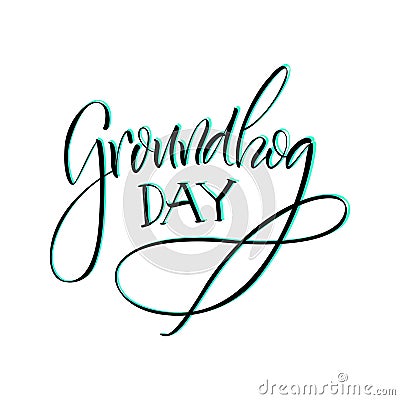 Lettering. Groundhog Day. Vector Illustration