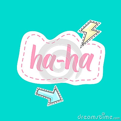 Lettering ha-ha with arrow and lightning stickers Vector Illustration