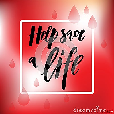 Lettering Help save a life typographic composition on red background. Vector Illustration