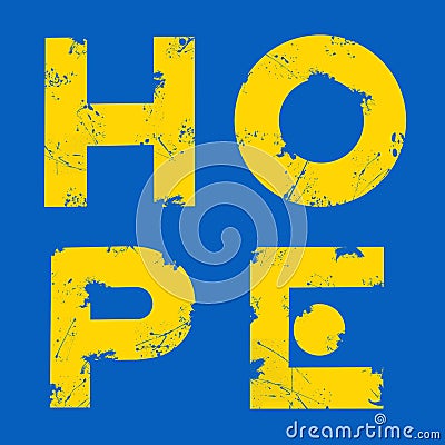 Lettering Hope. Symbol of war in Ukraine. Yellow inscription on a blue background. Stock Photo
