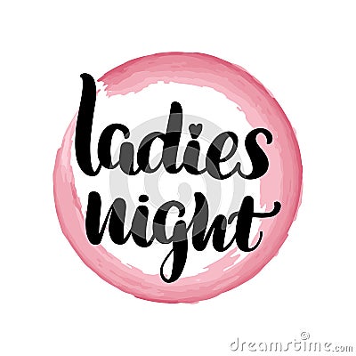 Lettering ladies night Vector Illustration