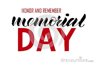 Lettering of Memorial day honor and remember Vector Illustration