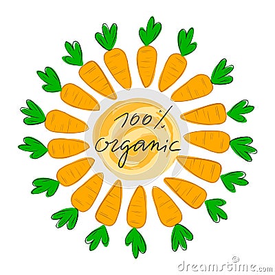 Lettering 100% organic with vector illustration of carrot. Logo, stamp. Healthy, fresh, organic, eco food. Vegetables, harvest. Ve Vector Illustration