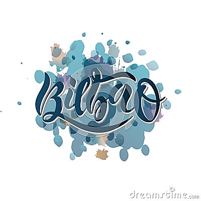Lettering of word Bilbao Stock Photo