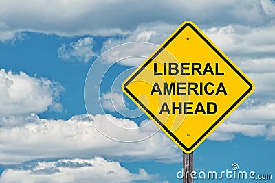 Liberal America Caution Sign Stock Photo