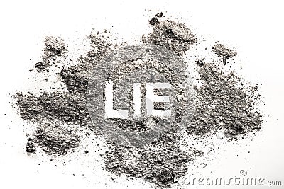 Lie word written in ash, dust, sand Stock Photo