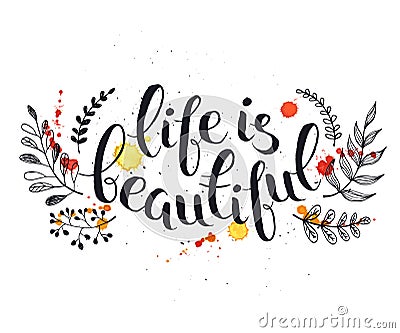 Life is beautiful Vector Illustration