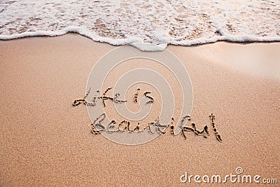 Life is beautiful, positive thinking concept. Stock Photo