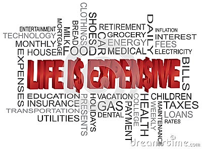 Life is Expensive Word Cloud Vector Illustration