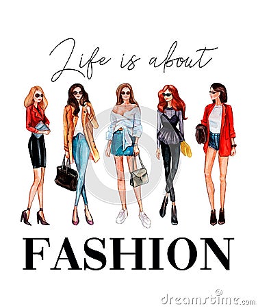 Life is about fashion t-shirt design with stylish girls and lettering. Vector Illustration