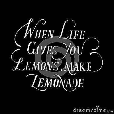 When life gives you lemons make lemonade Stock Photo