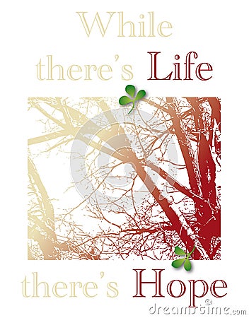 Life and hope quote encourage Stock Photo