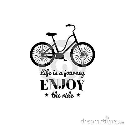 Life is a journey,enjoy the ride vector illustration of hipster bicycle in flat style.Inspirational poster for store etc Vector Illustration