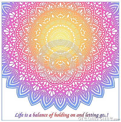 Life quotes with mandala design.Life is a balance between holding on Stock Photo
