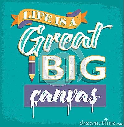 Life quotes in vivid colors Vector Illustration
