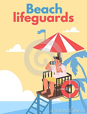 Lifeguards poster with rescuer watching beach safety, flat vector illustration. Vector Illustration