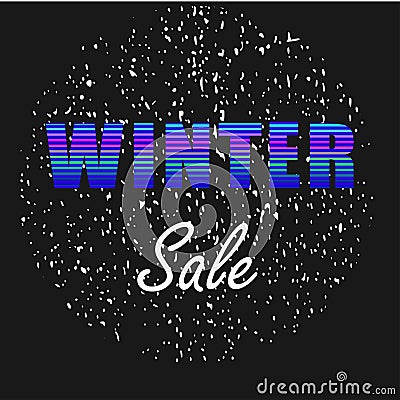 Winter sale Neon letters on black background grunge Vector Illustration