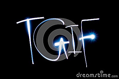 Light painting of the letters TGIF Stock Photo