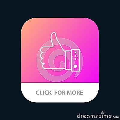 Like, Finger, Gesture, Hand, Thumbs, Up, Yes Mobile App Button. Android and IOS Line Version Vector Illustration