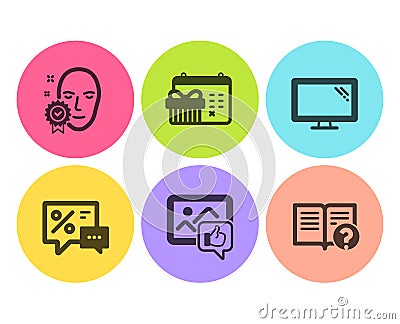 Like photo, Discounts and Face verified icons set. Christmas calendar, Monitor and Help signs. Vector Vector Illustration