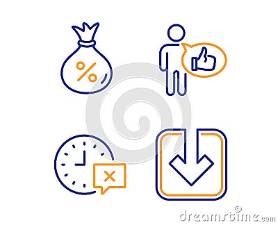 Like, Time and Loan icons set. Load document sign. Thumbs up, Remove alarm, Money bag. Download arrowhead. Vector Vector Illustration