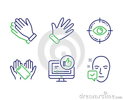 Like video, Smartphone holding and Hand icons set. Eye target, Clapping hands and Face accepted signs. Vector Vector Illustration