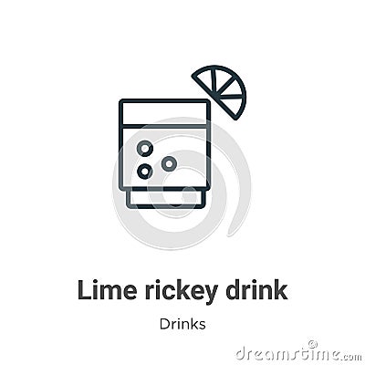 Lime rickey drink outline vector icon. Thin line black lime rickey drink icon, flat vector simple element illustration from Vector Illustration