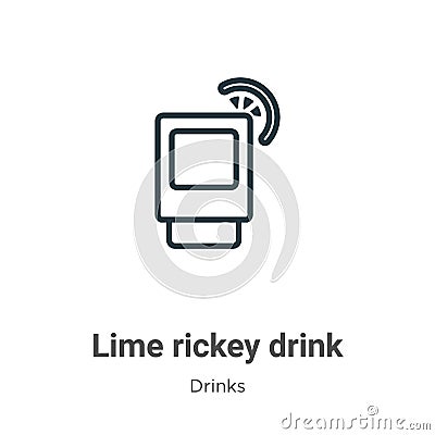 Lime rickey drink outline vector icon. Thin line black lime rickey drink icon, flat vector simple element illustration from Vector Illustration