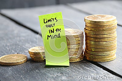 Limits only in Money growing concept, Business success concept. Motivational Quote. Limits exist only in the mind Stock Photo