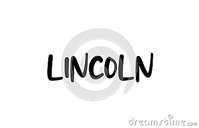 Lincoln city handwritten typography word text hand lettering. Modern calligraphy text. Black color Vector Illustration