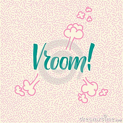 Line-art hand-drawn doodle with modern calligraphy word Vroom! Vector Illustration