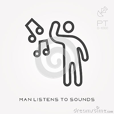 Line icon man listens to sounds Vector Illustration