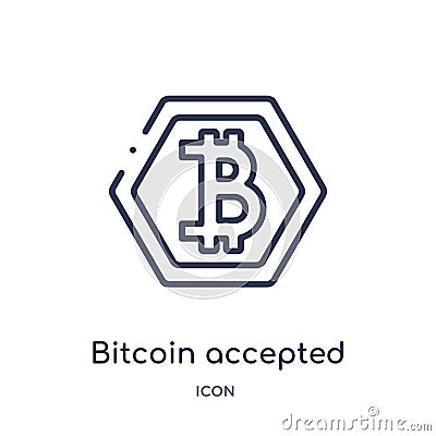 Linear bitcoin accepted icon from Cryptocurrency economy and finance outline collection. Thin line bitcoin accepted vector Vector Illustration