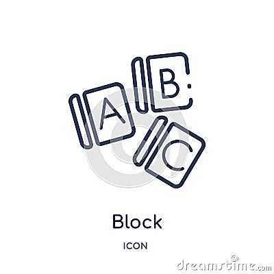 Linear block icon from Kids and baby outline collection. Thin line block icon isolated on white background. block trendy Vector Illustration