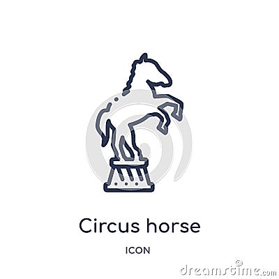 Linear circus horse icon from Circus outline collection. Thin line circus horse vector isolated on white background. circus horse Vector Illustration