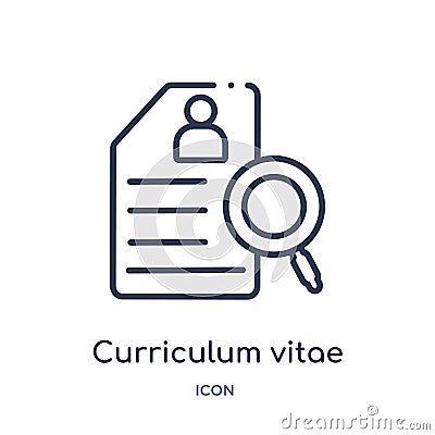 Linear curriculum vitae icon from Human resources outline collection. Thin line curriculum vitae icon isolated on white background Vector Illustration