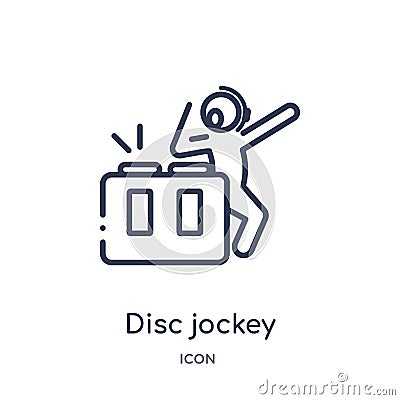 Linear disc jockey icon from Activity and hobbies outline collection. Thin line disc jockey vector isolated on white background. Vector Illustration