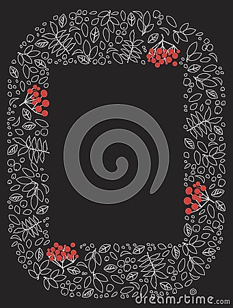 A linear doodle photo frame with leaves and rowan berries on a black background Vector Illustration